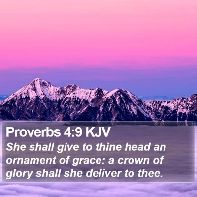 Proverbs 4:9 KJV Bible Verse Image