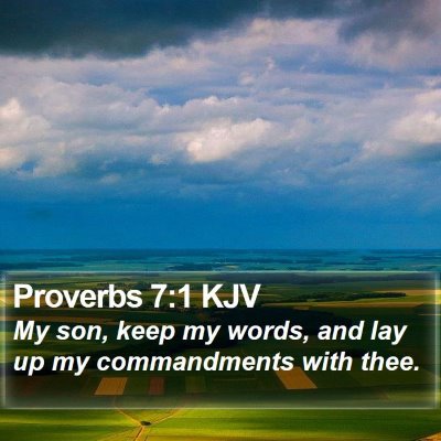 Proverbs 7:1 KJV Bible Verse Image