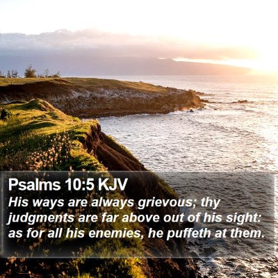 Psalms 10:5 KJV Bible Verse Image