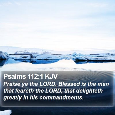 Psalms 112:1 KJV Bible Verse Image
