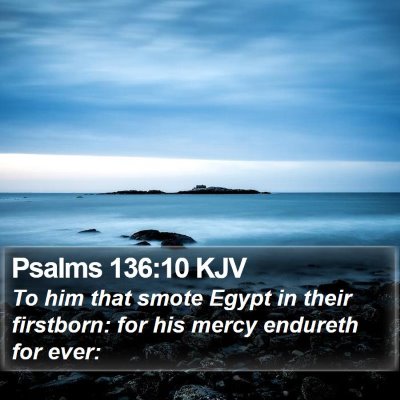Psalms 136:10 KJV Bible Verse Image