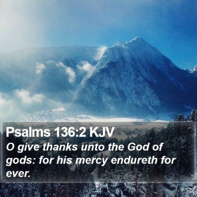 Psalms 136:2 KJV Bible Verse Image