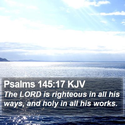 Psalms 145:17 KJV Bible Verse Image