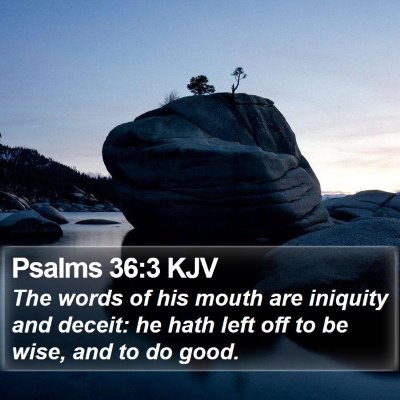 Psalms 36:3 KJV Bible Verse Image