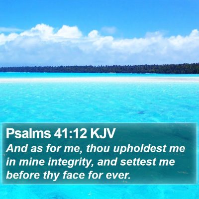 Psalms 41:12 KJV Bible Verse Image