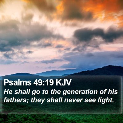 Psalms 49:19 KJV Bible Verse Image