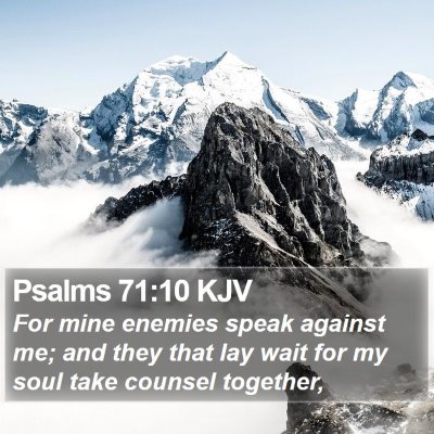 Psalms 71:10 KJV Bible Verse Image