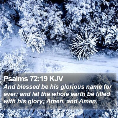 Psalms 72:19 KJV Bible Verse Image