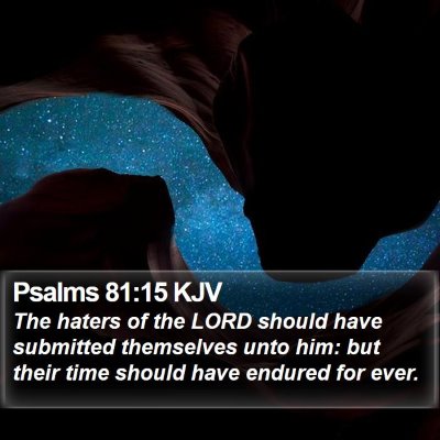 Psalms 81:15 KJV Bible Verse Image