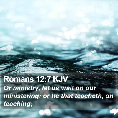 Romans 12:7 KJV Bible Verse Image