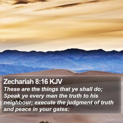 Zechariah 8:16 KJV Bible Verse Image